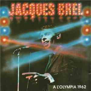 Jacques Brel - A L'Olympia 1962
