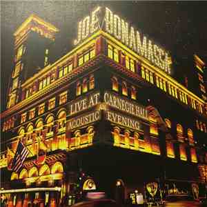 Joe Bonamassa - Live At Carnegie Hall – An Acoustic Evening