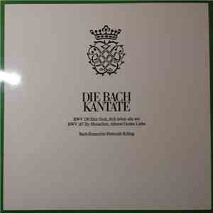 Johann Sebastian Bach, Helmuth Rilling - Die Bach Kantate - BWV 130, BWV 16 ...
