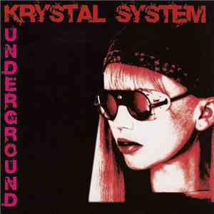 Krystal System - Underground