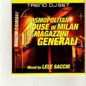 Lele Sacchi - Cosmopolitan House In Milan At Magazzini Generali