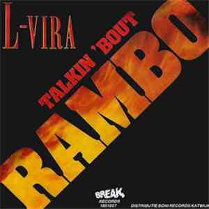L-Vira - Talkin 'Bout Rambo