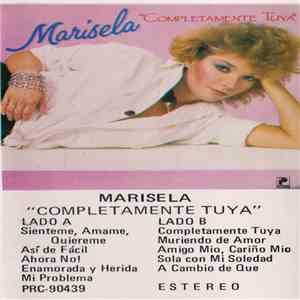 Marisela - Completamente Tuya