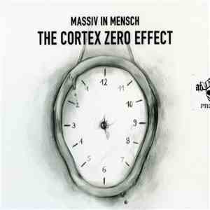 Massiv In Mensch - The Cortex Zero Effect