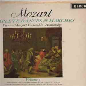 Mozart - Vienna Mozart Ensemble, Boskovsky - Complete Dances & Marches (Volume 5)