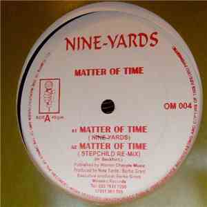 Nine-Yards - Matter Of Time