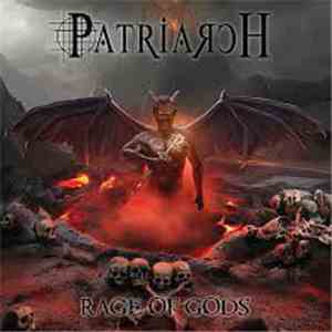 Patriarch  - Rage Of Gods