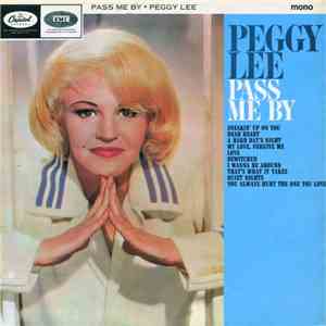 Peggy Lee - Pass Me By