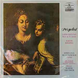 Pergolesi, Stefania Woytowicz  Soprano , Warsaw Philharmonic Chamber Orches ...