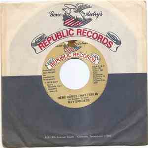 Ray Sanders - Here Comes That Feelin' / You're Easy To Love