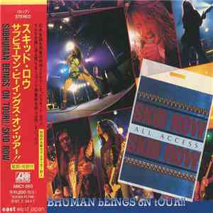 Skid Row - Subhuman Beings On Tour!!