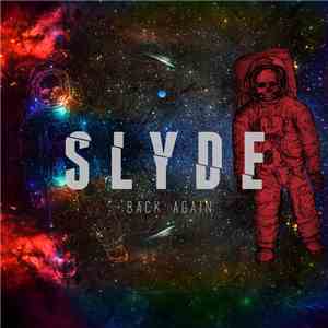 Slyde  - Back Again