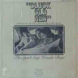 Spark Gap Wonder Boys -  Cluck Old Hen