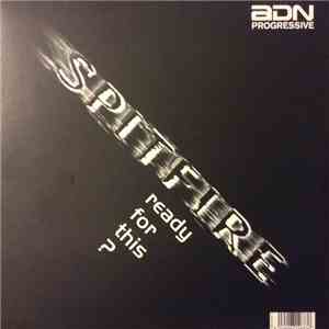 Spitfire  - Ready For This