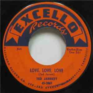 Ted Jarrett - Love, Love, Love / Goofin' Off