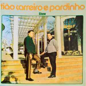 Tião Carreiro E Pardinho - Show - Encantos da Natureza