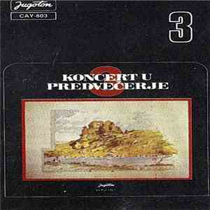 Various - Koncert U Predvečerje 3