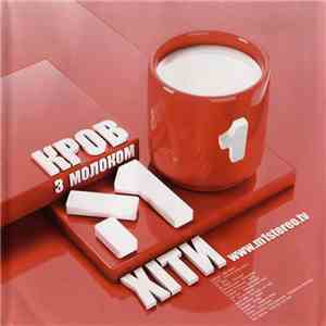 Various - М1 Хіти. Кров З Молоком