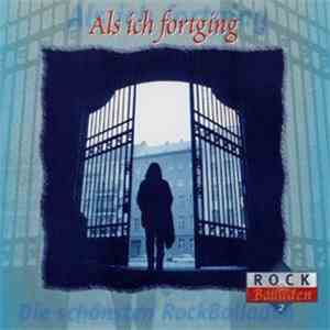 Various - Rock Balladen 2: Als Ich Fortging