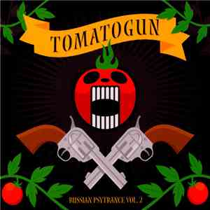 Various - Tomatogun - Russian Psytrance Vol. 2