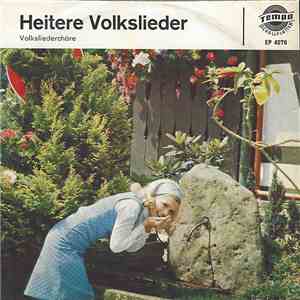 Volksliederchöre - Heitere Volkslieder