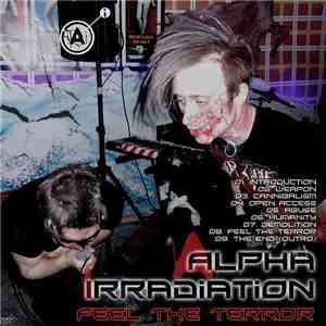 Alpha irRadiation - Feel The Terror