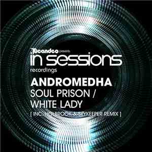 Andromedha - Soul Prison / White Lady