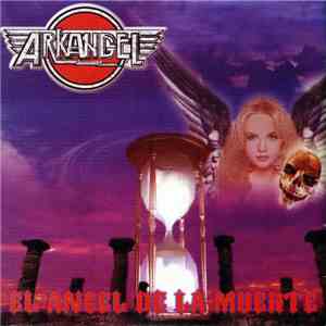 Arkangel  - El Angel De La Muerte