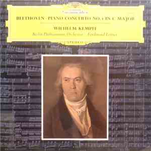 Beethoven - Wilhelm Kempff, Berlin Philharmonic Orchestra, Ferdinand Leitne ...