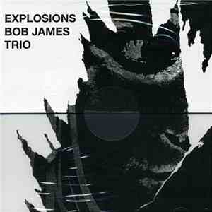 Bob James Trio - Explosions