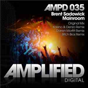 Brent Sadowick - Mainroom