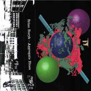 Brian Ruryk - Aggregate Blues