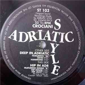 Crociani - Deep In Adriatic