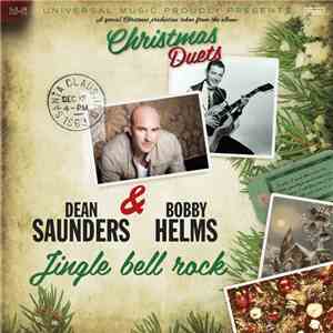 Dean Saunders  & Bobby Helms - Jingle Bell Rock