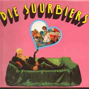 Die Suurbiers - Kein Mann Für Eine Nacht