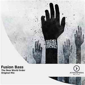Fusion Bass - The New World Order
