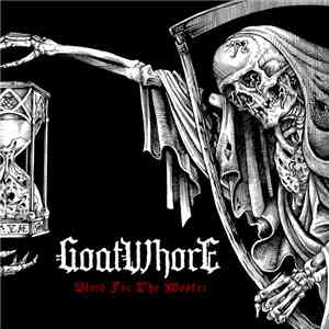 Goatwhore - Blood For The Master