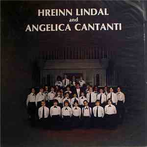 Hreinn Lindal And Angelica Cantanti - Hreinn Lindal And Angelica Cantanti