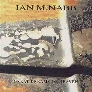 Ian McNabb - Great Dreams Of Heaven
