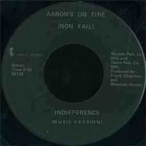 Indifference  - Aaron's On Fire