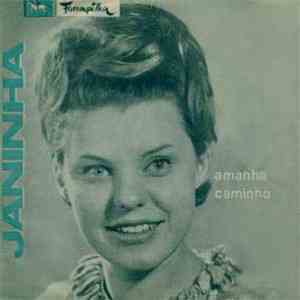 Janinha - Amanhã / Caminho