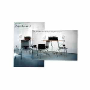 Joe Colley - Project For An LP; Or One Method Of (Nearly) Avoiding The Comp ...