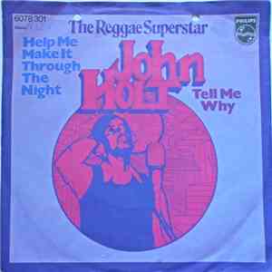John Holt - Help Me Make It Through The Night