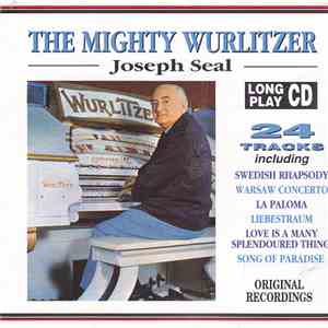 Joseph Seal - The Mighty Wurlitzer