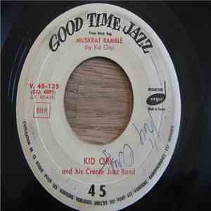 Kid Ory And His Creole Jazz Band - Muskrat Ramble / When The Saints Go Marc ...