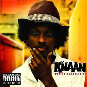 K'naan - Troubadour