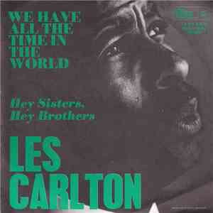 Les Carlton - We Have All The Time In The World