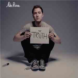Mike Posner  - The Truth