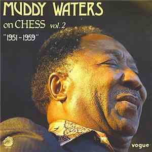 Muddy Waters - On Chess Vol. 2 - 