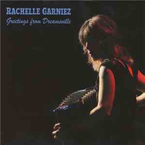 Rachelle Garniez - Greetings from Dreamsville